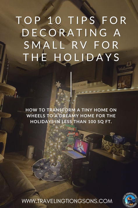 10 Tips for decorating a small RV for Christmas and the holidays! Small Rv, Holiday Storage, Tiny House On Wheels, Rv Life, Storage Shed, House On Wheels, My Parents, Storage Bins, My Dad