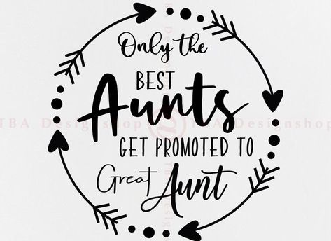 Aunt Stuff, Cousin Squad, Fate Quotes, Vynil Ideas, Auntie Life, Aunt Quotes, Aunt Life, Catchy Phrases, Auntie Shirts