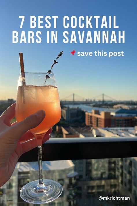 Cocktail on a rooftop in Savannah, GA with text saying "7 Best Cocktail Bars In Savannah" Best Bars In Savannah Ga, Savannah Bars, Savannah Georgia Travel, Georgia Savannah, Winter Family Vacations, Georgia Travel Guide, Basement Bars, Savannah Historic District, Best Tapas