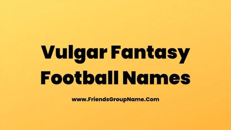 Fantasy Football Names Funny, Friends Group Name, Fantasy Football Team Names, Fantasy Football Names, Football Team Names, Football Names, Fantasy Names, Friends Group, Name List