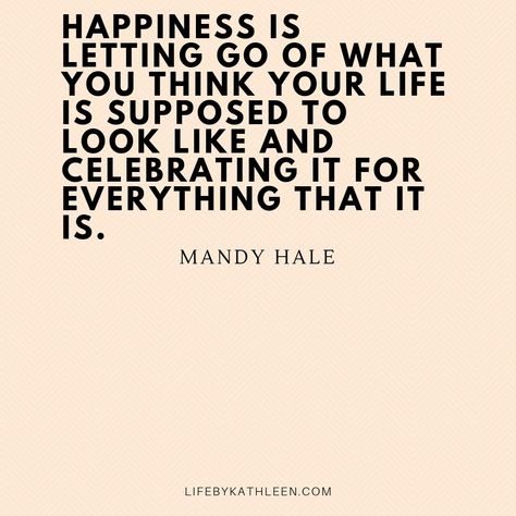 Celebrate Everything, Celebration Quotes Happiness, Happiness Over Everything, Quotes About Celebrating Life, Life Is What You Make It Quote, What Is Happiness Quotes, The Key To Happiness Quotes, Happiness Begins With You Quote, A Secret To Happiness Is Letting