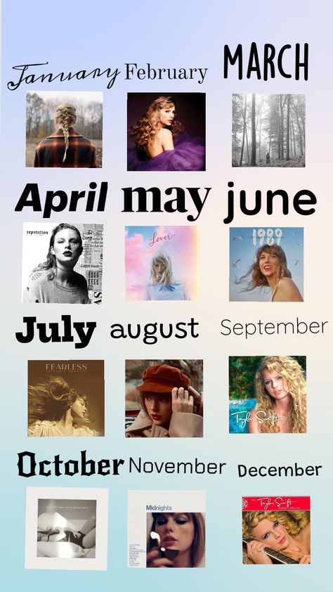 your birthday month your taylor swift album Your Birth Month Your Taylor Swift Era, Birth Month Princess, Taylor Swift Albums As Months, Taylor Swift Songs For Birthday, Your Zodiac Your Taylor Swift Song, Your Taylor Swift Song Based On Your Birth Month, Your Birthday Month, Slay Queen, Taylor Swift Album