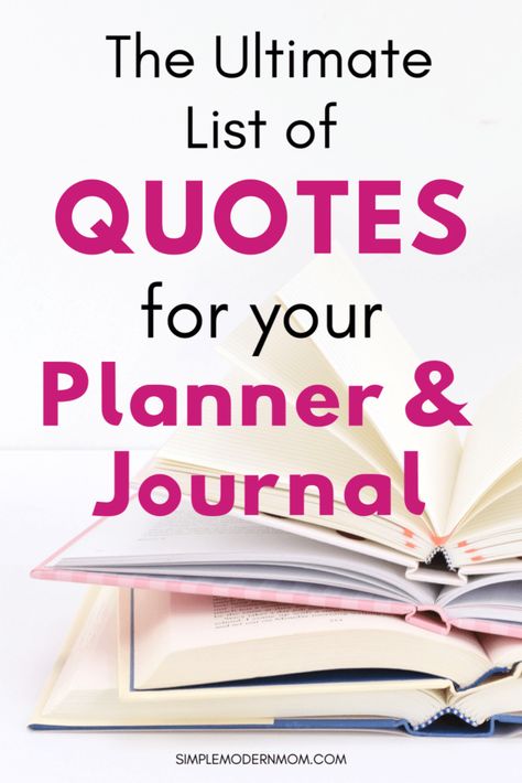 The Ultimate List of Quotes to Add to Your Journal or Planner | SIMPLE MODERN MOM Journaling Quotes, Planner Quotes, Watch Your Words, Making Books, Writing Therapy, Journal Writing Prompts, Journal Quotes, Skills Activities, Planner Journal