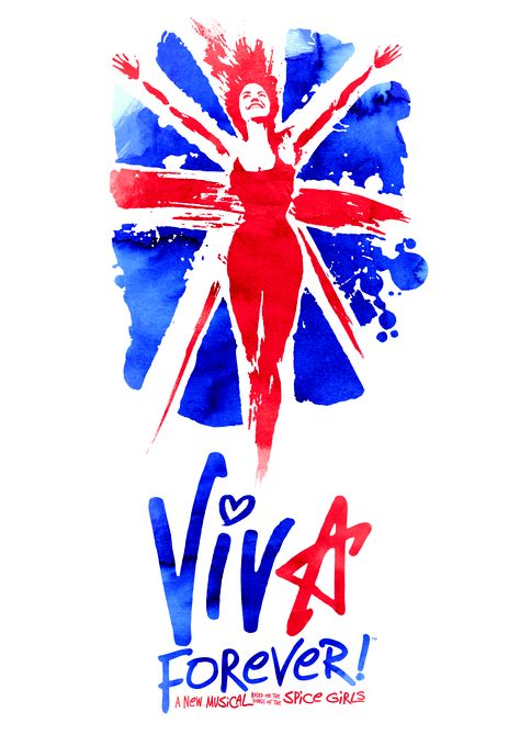 Viva Forever Musical poster. I love the technique used to create the poster and the imagery is eye catching. Viva Forever, Jennifer Saunders, The Spice Girls, All Lyrics, Geri Halliwell, Theatre Shows, 11 December, Twelfth Night, London Theatre