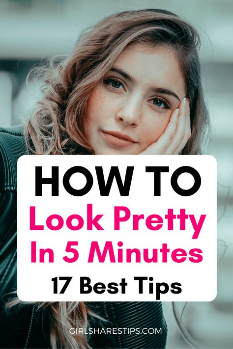 How To Become More Naturally Pretty, How To Make Face Prettier, How To Look Really Pretty For School, How To Be Really Pretty, How To Look Prettier In School, How To Make My Face Prettier, How To Be Naturally Pretty Tips, How To Be Prettier Naturally, How To Be Beautiful Without Makeup