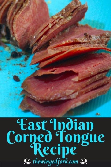 Traditional East Indian Corned Tongue Recipe #offalisgood #beeftongue #cornedtongue #saltedtonguerecipe Pickled Cow Tongue Recipe, Ox Tongue Recipe, Cow Tongue Recipe, Offal Recipes, Veg Curry, Beef Tongue, Indian Corn, How To Make Sandwich, Corned Beef