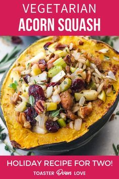 Acorn Squash Sausage Apple, Vegetarian Stuffed Acorn Squash, Apple Stuffed Acorn Squash, Stuffed Acorn Squash Vegetarian, Sausage Stuffed Acorn Squash, Balanced Recipes, Toaster Oven Recipes, Stuffed Squash, Stuffed Acorn Squash