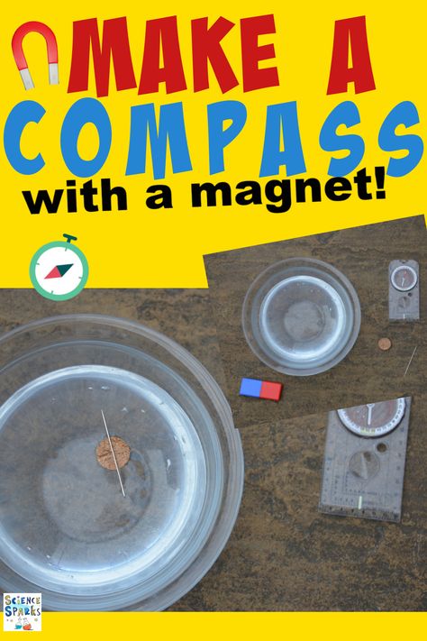 Make a compass with a needle and a magnet. Great way to learn about magnetism and a fantastic magnet experiment too! Magnet Lessons 3rd, Magnetism Experiments For Kids, Magnet Projects, Magnet Experiments For Kids, Magnet Science Experiment, Magnet Lessons, Magnet Experiments, Elementary Science Classroom, Magnets Science