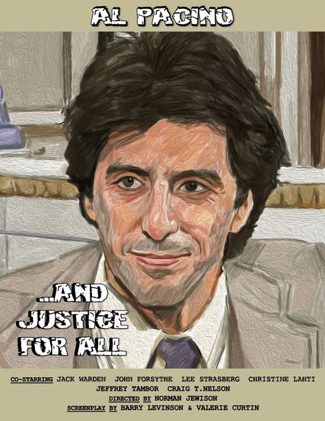 Justice For All Al Pacino, Al Pacino Poster, Christine Lahti, John Forsythe, Norman Jewison, Alt Posters, Lee Strasberg, And Justice For All, Al Pacino