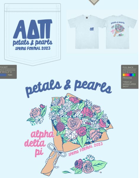 Floral Sorority Shirt, Prom Brunch, Semi Formal Themes, Gphi Graphics, Greek Merch, Panhellenic Shirts, Adpi Shirts, Adpi Merch, Sorority Tshirt Designs