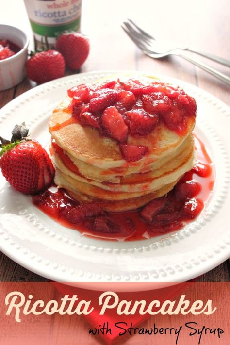 Ricotta Pancakes with Strawberry Syrup Strawberry Cheesecake Pancakes, Cheesecake Pancakes, Dog Breakfast, Champagne Recipe, Champagne Breakfast, Light And Fluffy Pancakes, Homemade Strawberry Sauce, Pancake Breakfast, Pancake Recipes