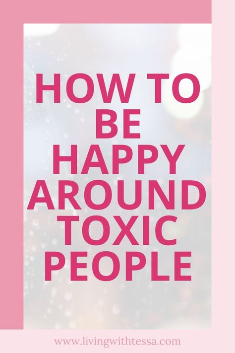 Toxic Happiness, Getting Rid Of Toxic People, How To Handle Toxic People, How To Deal With Toxic People At Work, Time To Remove Toxic People, Let Them Quotes, Avoid Toxic People, Critical People, How To Recognise Toxic People