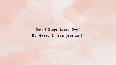 wallpaper aesthetic Motivation Wallpaper Wallpaper Dekstop Small Steps Every Day Wallpaper, Windows Aesthetic Wallpaper, Self Motivation Wallpaper, Windows Aesthetic, Small Steps Every Day, Wallpaper Windows, Motivation Wallpaper, Laptop Wallpaper Desktop Wallpapers, Windows Wallpaper