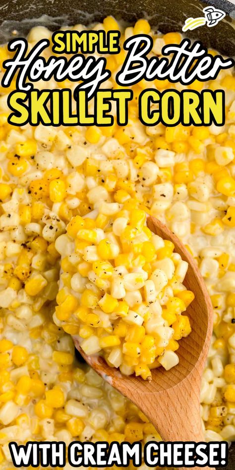 Sweet corn is cooked in a buttery sweet cream sauce in this honey butter skillet corn side dish recipe. Sweet Cream Sauce, Honey Butter Corn, Corn Video, Honey Butter Skillet Corn, Easy Honey Butter, Corn Side, Corn Recipes Side Dishes, Butter Corn, Skillet Corn