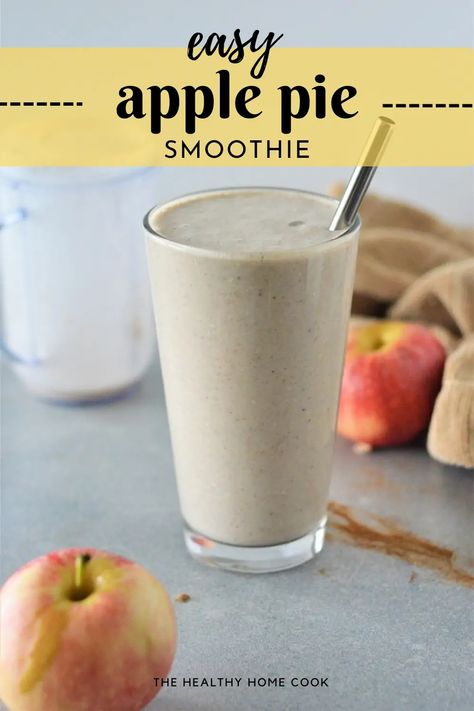 Easy Apple Pie Smoothie – The Healthy Home Cook Apple Pie Smoothie, Easy Apple Pie, Honey Oats, Easiest Apples, Cinnamon Banana, Time Of Day, Breakfast Brunch Recipes, Recipe Images, Healthy Smoothies