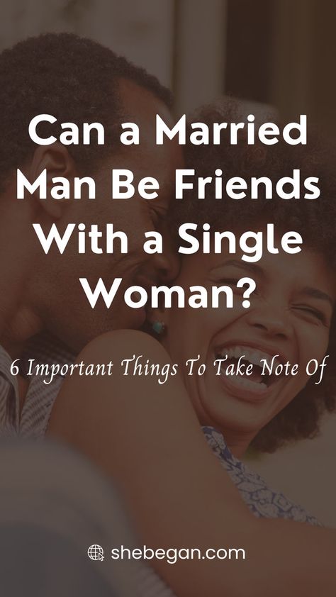 There is nothing wrong with a married man having a platonic friendship with a single woman. I think that it can be very beneficial to both parties involved. But this is only true if both parties can keep the relationship on solid ground.

In this post, I have outlined some important things to take note of in a friendship between a married man and a single woman. Platonic Friendship, Relationship Red Flags, Married Man, Platonic Relationship, Female Friendship, Single People, Single Woman, Love Problems, Married Men