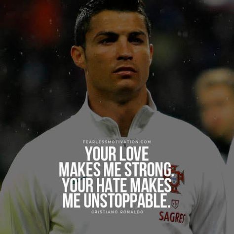 Im glad my live makes you strong i want you strong babe- i believe in you too very much! Your Love Makes Me Strong, Cr7 Quotes, Training Motivation Quotes, Inspirational Soccer Quotes, Football Ronaldo, Balls Quote, Cristiano Ronaldo Quotes, Ronaldo Quotes, Monday Motivation Quotes