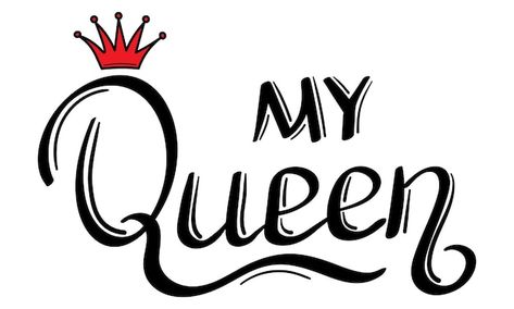 My queen hand drawn lettering design for... | Premium Vector #Freepik #vector #valentine #love-sign #love-symbol #love-art Chip Art, Hand Drawn Lettering, Queen Tshirt, My Queen, Happy Birthday Greeting Card, Happy Birthday Greetings, Flag Colors, Love Symbols, Lettering Design