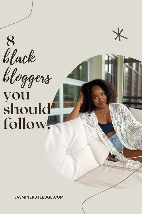 Are you looking for new black bloggers to follow? Check out this list of 8 black women bloggers who empower, teach, and inspire! | black bloggers | black influencers - via @jasrutledge_ at JasmineRutledge.com Black Influencers, Black Creators, Bloggers To Follow, Black Fashion Bloggers, Travel Wisdom, Boss Moves, Black Bloggers, Blogging Inspiration, Blogging Resources