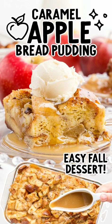 Apple Bread Pudding Apple Bread Pudding Easy, Caramel Apple Bread Pudding, Caramel Apple Bread, Apple Bread Pudding Recipe, Apple Bread Pudding, Magnolia Bakery Banana Pudding, Banana Bread Pudding, Caramel Apples Homemade, Apples And Cinnamon