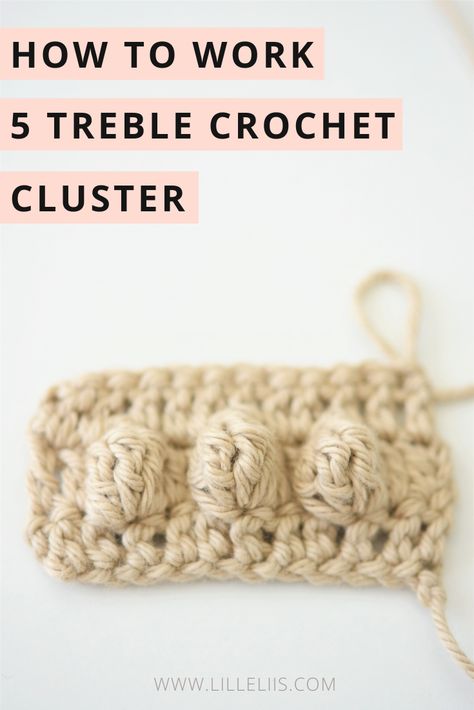 Amigurumi Tips, Cluster Stitch, Crochet Cluster Stitch, Different Crochet Stitches, Treble Crochet, Treble Crochet Stitch, Your Crochet, Bobble Stitch, Double Crochet Stitch