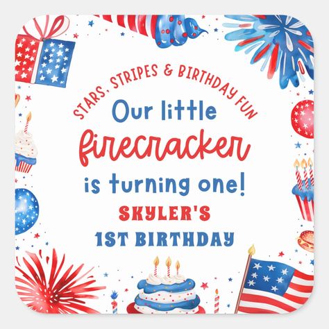 Our Little Firecracker 4th of July 1st Birthday Square Sticker 4th Of July 1st Birthday, Firecracker Birthday, Patriotic Birthday, Miss Independent, Blue Birthday Parties, Birthday Party Design, Decorating Party, July 1st, July Birthday