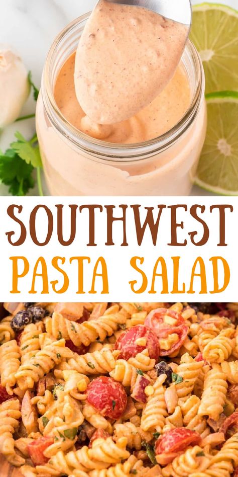 Summer Pasta Salad Recipes Cold, Homemade Chipotle Ranch, Southwest Chicken Pasta, Southwest Salad Recipe, Southwest Pasta, Southwest Pasta Salad, Rotini Pasta Salad, Homemade Pasta Salad, Summer Pasta Salad Recipes