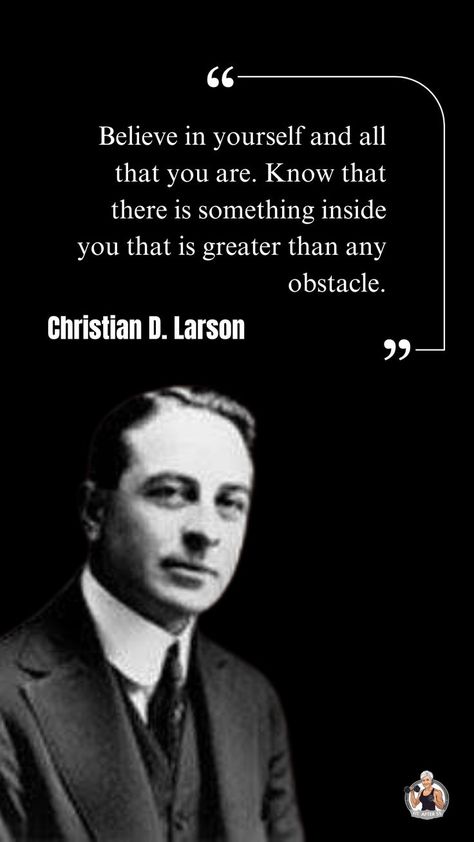 Embrace your inner strength and conquer any obstacle in your path. 💪✨ 'Believe in yourself and all that you are.' - Christian D. Larson #SelfBelief #InnerStrength #OvercomeObstacles #Monday Motivational Conquer Quotes, Christian D Larson, Interesting Quotes, Inner Strength, Believe In You, Quotes