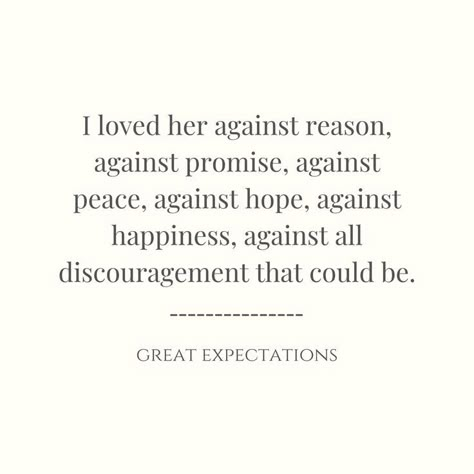 Great Expectations Quotes, Dickens Quotes, Classic Literature Quotes, Short Romantic Quotes, Charles Dickens Quotes, Unique Quotes, Favorite Book Quotes, Great Expectations, Literature Quotes