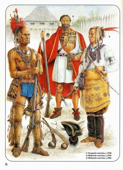 (1.) Iroquois warrior, c.1759 (2.) Mohawk warrior, c. 1710 (3.) Mohawk warrior, c.1764 American Indian Wars, Woodland Indians, Osprey Publishing, Eastern Woodlands, American Indian History, Native American Warrior, Native American Clothing, Wilde Westen, Indigenous Americans