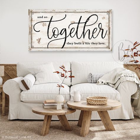 "The Together They Built a Life They Loved sign, on premium quality canvas, makes the perfect wall decor for your living room, entry way or bedroom. Buttercup Lane Art offers a large variety of canvas wall art, in a variety of designs and styles - from rustic cottage, vintage, farmhouse, retro, country & more.  Our wall art and decor will add character to your walls and happiness in your home.  About our canvas wall art: - High quality, acid free gallery wrapped canvas - will not yellow over time.  - State of the art printing with bright, vivid colors.  - Kiln dried pine stretcher bars - canvas print will not warp or bow over time. - 0.75\" Thickness - includes sawtooth hangers on the back so your wall art is ready to hang (signs over 40\" are 1.5\" thick).  Please note: - If you have any And Together They Built A Life They Love, Above Sofa Wall Decor Ideas Living Rooms, Family Room Wall Art Above Couch, Country Decorating Ideas For The Home Living Rooms Small Spaces, Living Room Wall Decor Above Tv, Entry Way Sign Ideas, Cozy Living Room Wall Decor, Over Sofa Wall Decor Ideas, Wall Decor For Living Room