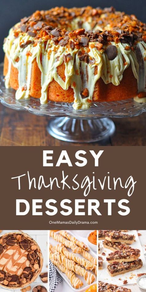 Easy Bake Off Recipes, Non Cake Birthday Dessert Ideas, Easy Thanksgiving Dessert Chocolate, Thanksgiving Desserts Decorative, Thanks Giving Deserts Ideas, Thanksgiving Desserts Southern, Thanksgiving Baked Desserts, Fast Easy Thanksgiving Desserts, Best Ever Thanksgiving Dessert