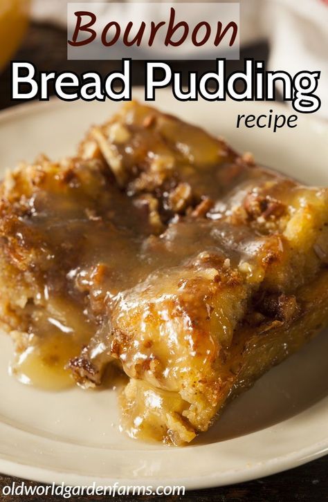 Classic Bread Pudding with a Bourbon Glaze sauce (optional) - Non-alcohol glaze sauce recipe also included.  #breadpudding #bread #pudding #desserts #easy #neworleans #recipe #bourbon #raisins #frenchbread #eggs #milk #ideas #mardigras #fattuesday #oldworldgardenfarms Bread Pudding Bourbon Sauce, Southern Bread Pudding Recipe, Paula Deen Bread Pudding, Bread Pudding With Croissants, Leftover Croissants, Tres Leches Bread Pudding, Southern Bread Pudding, Slow Cooker Bread Pudding, Bread Pudding With Bourbon Sauce