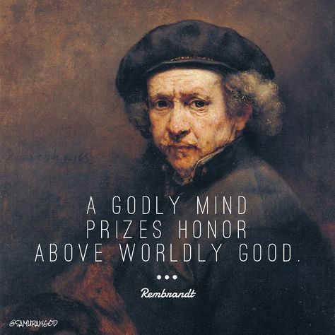 Rembrandt Rembrandt Quotes, Christian Men, Give Me Jesus, Man Up, Godly Man, Rembrandt, Thought Provoking, Faith Quotes, Picture Quotes