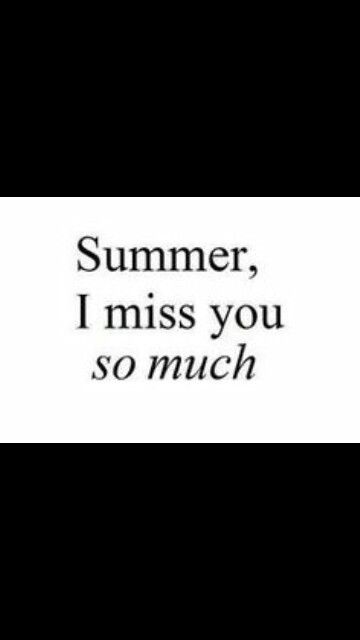 I really miss summer I Miss Summer Quotes, I Miss Summer, Ill Miss You, Relatable Stuff, Summer Quotes, Missing You So Much, I Miss You, I Missed, Miss You