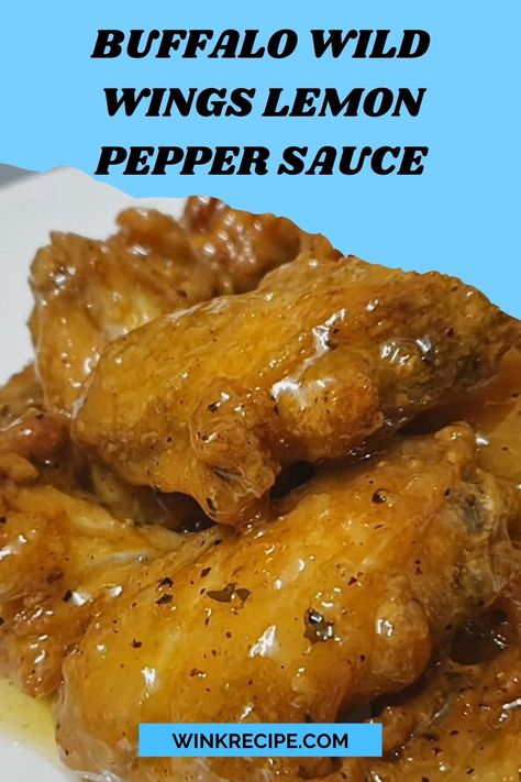 This homemade Buffalo Wild Wings Lemon Pepper Sauce is a game-changer for your taste buds! Its vibrant blend of tangy lemon, savory garlic, and robust black pepper creates a perfect balance of flavors.  Easy to make with simple ingredients, this sauce can effortlessly transform your chicken wings or serve as a versatile dipping sauce. Buffalo Wild Wings Sauce Recipes, Lemon Pepper Wet Sauce Recipe, Lemon Pepper Sauce Recipe, Wings Lemon Pepper, Buffalo Wild Wings Sauces, Chicken Wing Sauce Recipes, Lemon Pepper Sauce, Wing Sauce Recipes, Pepper Sauce Recipe