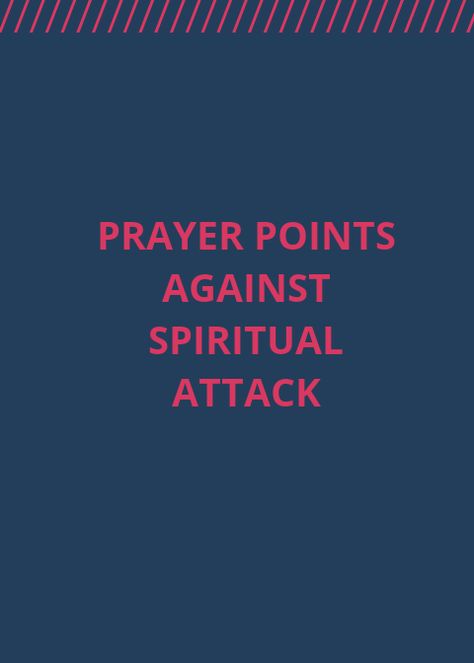 20 Prayer Points Against Spiritual Attack Prayers For Spiritual Attacks, Prayer For Spiritual Attack, Prayer Against Witchcraft, Prayer Against The Enemy, Spiritual Attack Quotes, Prayer Against Panic Attack, Prayers Against Spiritual Attacks, Prayer Against Spiritual Attack, Warfare Prayers Against Witchcraft