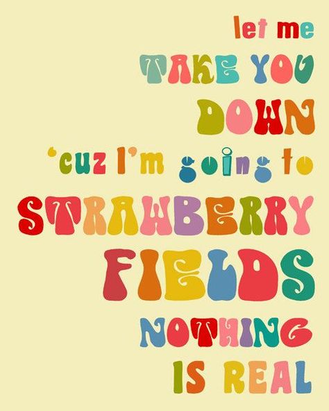 "Oh yeah I'll tell you something, I think you'll understand" 70s Quotes, Beatles Quotes, Beatles Lyrics, Hippie Quotes, Strawberry Fields Forever, Inspirational Music, We Will Rock You, Hippie Life, Hippie Love