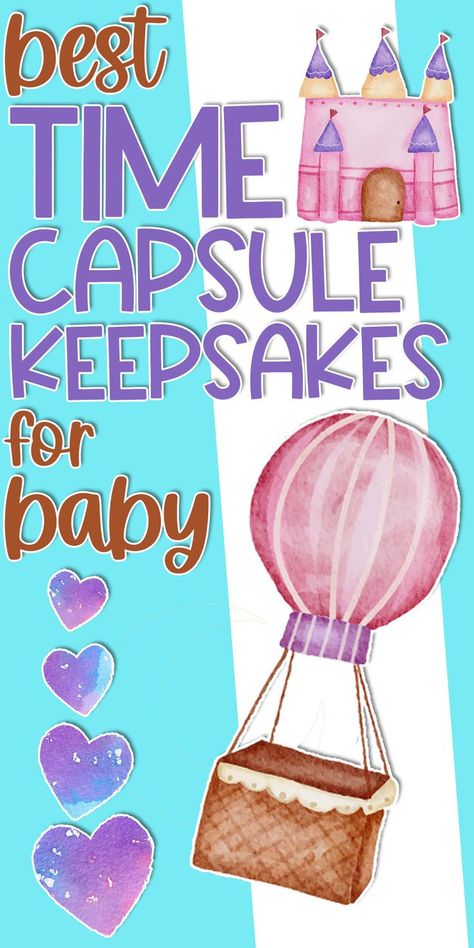 32 new baby keep sakes that you need to put in a time capsule - put these precious new baby memories into a time capsule and save it for the future! These time capsule ideas for baby are perfect (and new mom brain won't let you come up with them on your own most of the time LOL) Time Capsule Box Ideas Diy, Baby Time Capsule Ideas 1st Birthdays, Time Capsule Ideas First Birthday, Baby Shower Time Capsule, What To Put In A Time Capsule, First Birthday Time Capsule Ideas, Time Capsule For Kids, Time Capsule Kids, Time Capsule Ideas