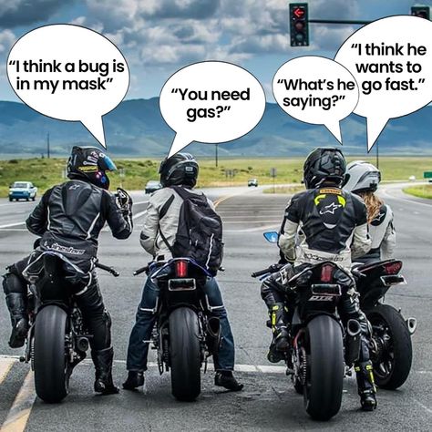 Bike Humor, Motorcycle Memes, Motorcycle Humor, Motorcycle Guy, Car Jokes, Funny Motorcycle, Bike Quotes, Biker Quotes, Pretty Bike