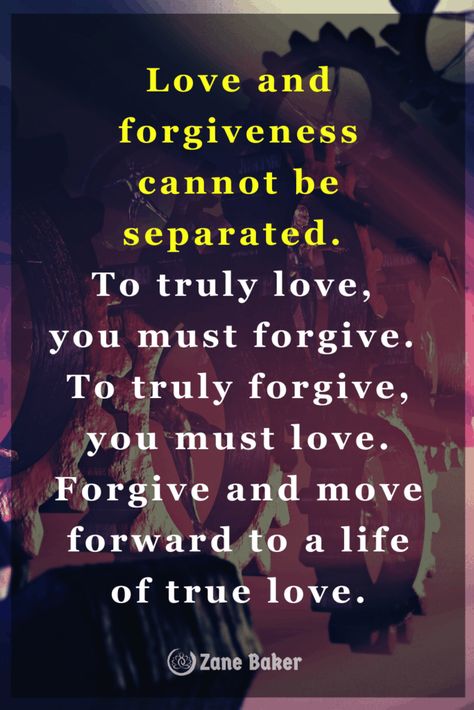 Couples Forgiveness Quotes, True Love Forgives, Poem On Forgiveness, Forgiving And Forgetting Quotes, Quotes Of Forgiveness, How To Forgive And Forget, Quote About Forgiveness, Love And Forgiveness Quotes, Forgiveness Quotes Relationship