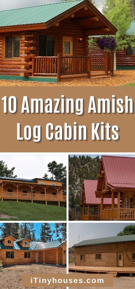 A list of 10 amazing Amish log cabin kits to get you started on your journey to find the perfect Amish log cabin for you. Amish Log Cabins, Simple Log Cabin Homes, Log Cabins In The Woods, Log Cabin Kits Prices, Log Cabin Modular Homes, Off Grid Cabin Plans, Log Cabin Mobile Homes, Small Log Cabin Plans, Prefab Cabin Kits