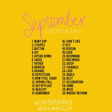 September Photo Challenge, September Challenge, Photo A Day Challenge, Photo Prompts, Day List, Instagram Challenge, Monthly Photos, Foto Tips, Photography Challenge