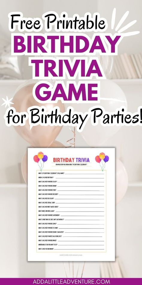 Free Printable Birthday Trivia - A Fun Birthday Party Game Birthday Bingo Game, 80th Birthday Free Printables, Birthday Party Question Games, Birthday Party Games For Family, 40th Birthday Questionnaire, Games About Birthday Person, Trivia Questions About The Birthday Person, How Well Do You Know Me Birthday Game, 80 Birthday Party Games