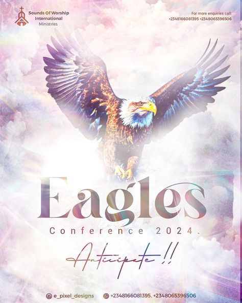 Creative church flyer design Church Graphics Design, Creative Church Flyer Designs, Church Flyer Design, Eagles Wings, Church Graphics, Church Poster Design, Graphic Design Flyer, Eagle Wings, Church Poster