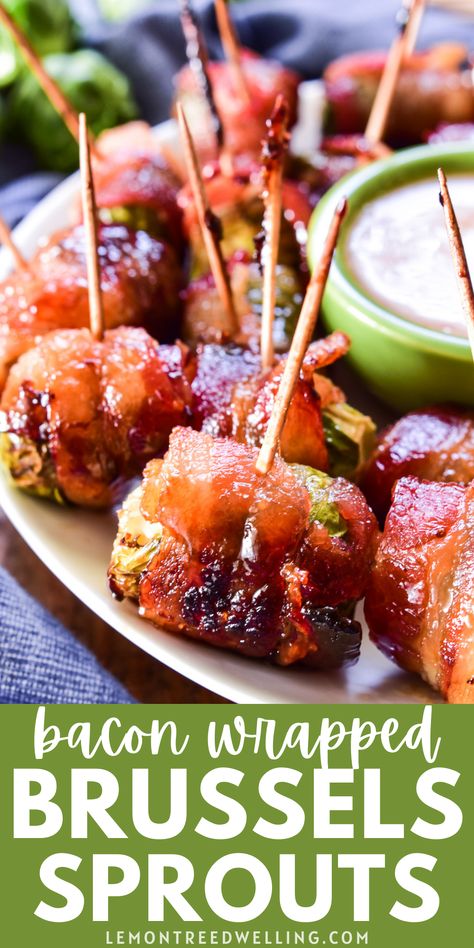 Bacon Wrapped Brussels Sprouts, Brussel Sprouts Appetizer, Bacon Wrapped Brussel Sprouts, Bacon Wrapped Recipes, Lemon Tree Dwelling, Bacon Brussel Sprouts, Bacon Appetizers, Sprout Recipes, Brussels Sprouts Recipe