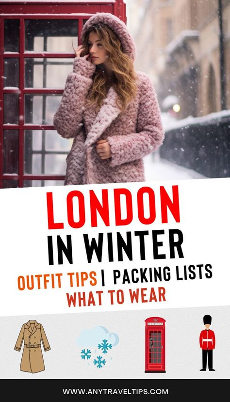 January London Outfit, Winter Outfits Uk Style, What To Pack For London In January, February In London, London Attire Winter, London Weekend Outfit, Outfit Ideas For London Winter, What To Pack For London In December, London Capsule Wardrobe Winter