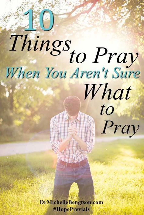 10 Things to Pray When You Aren’t Sure What to Pray How To Pray Christian, Prayer For Guidance, Prayer Times, Prayer Board, Marriage Relationship, Prayer Warrior, Power Of Prayer, Daily Prayer, Prayer Journal