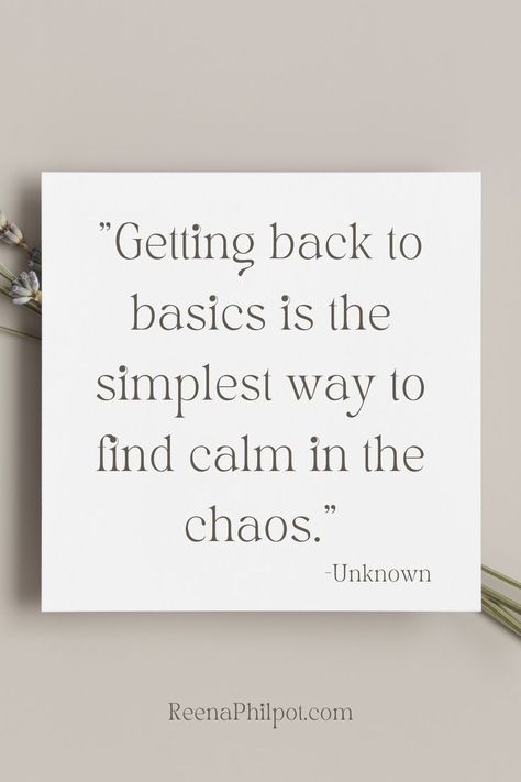 Quote of the Day: "Getting back to basics is the simplest way to find calm in the chaos." simple •  easy • balanced • productive • basic Back To The Basics Quotes, Back To Basics Quotes, Career Building, Sales Coaching, Entrepreneur Inspiration, Martial Art, Business Proposal, Brand Building, Back To Basics