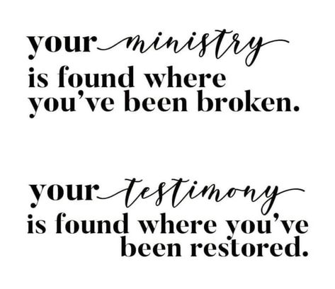 Your ministry is found where you’ve been broken Your testimony is found where you’ve been restored. Testimony Quotes, Helpful Thoughts, Christian Hospitality, Counseling Quotes, Ministry Quotes, Rachel Hollis, Christian Counseling, Spiritual Stuff, Gods Glory